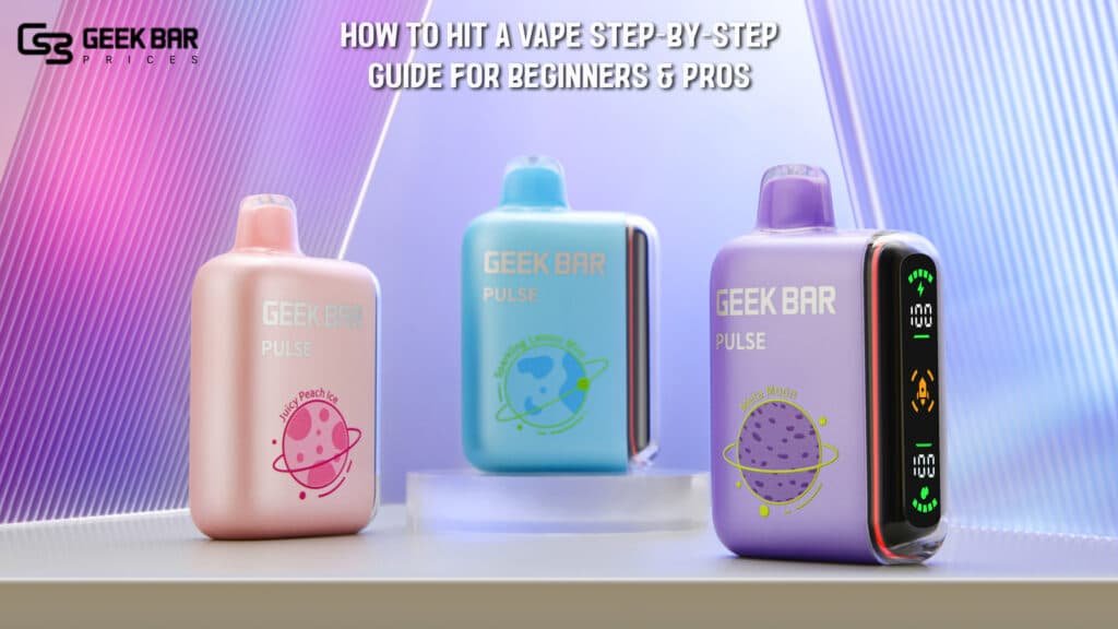 How to Hit a Vape Step-by-Step Guide for Beginners & Pros