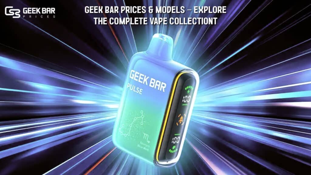 Geek Bar Prices