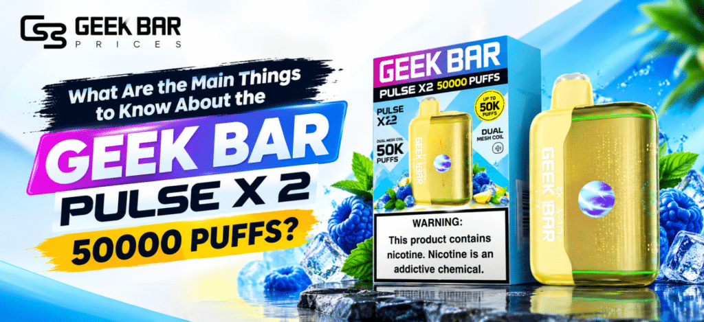 Geek Bar Pulse X2 50000 Puffs disposable vape featuring a high-capacity design, dual mesh coil technology, rechargeable battery, digital display, and multiple flavor options